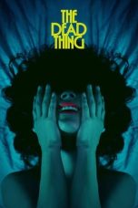 Film The Dead Thing (2025) Sub Indonesia