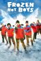 Film Frozen Hot Boys (2025) Sub Indonesia