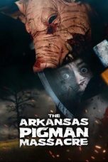 Film The Arkansas Pigman Massacre (2025) Sub Indo