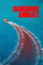 Film Dangerous Animals (2025) Sub Indo