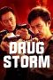 Film Drug Bust Storm (2025) Sub Indonesia