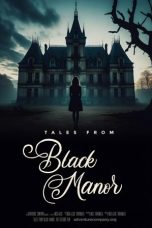 Film Tales from Black Manor (2025) Sub Indonesia