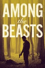 Film Among the Beasts (2023) Sub Indonesia