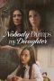 Film Nobody Dumps My Daughter (2024) Sub Indo