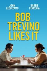 Film Bob Trevino Likes It (2025) Sub Indonesia