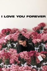 Film I Love You Forever (2025) Sub Indonesia