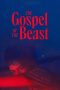 Film The Gospel of the Beast (2023) Sub Indonesia
