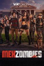 Film MexZombies (2022) Sub Indonesia