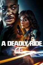 Film A Deadly Ride (2025) Sub Indonesia