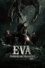 Film Indonesia Eva Pendakian Terakhir (2025)
